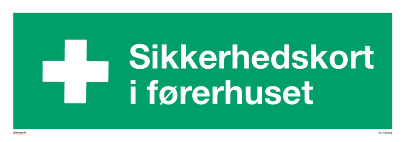 SIKKERHEDSKORT I FØRERHUSET