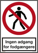 INGEN ADGANG FOR FODGÆNGERE