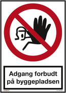 ADGANG FORBUDT PÅ BYGGEPLADSEN