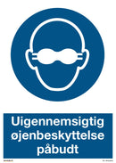 UIGENNEMSIGTIG ØJENBESKYTTELSE PÅBUDT