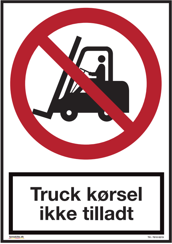 TRUCK KØRSEL IKKE TILLADT