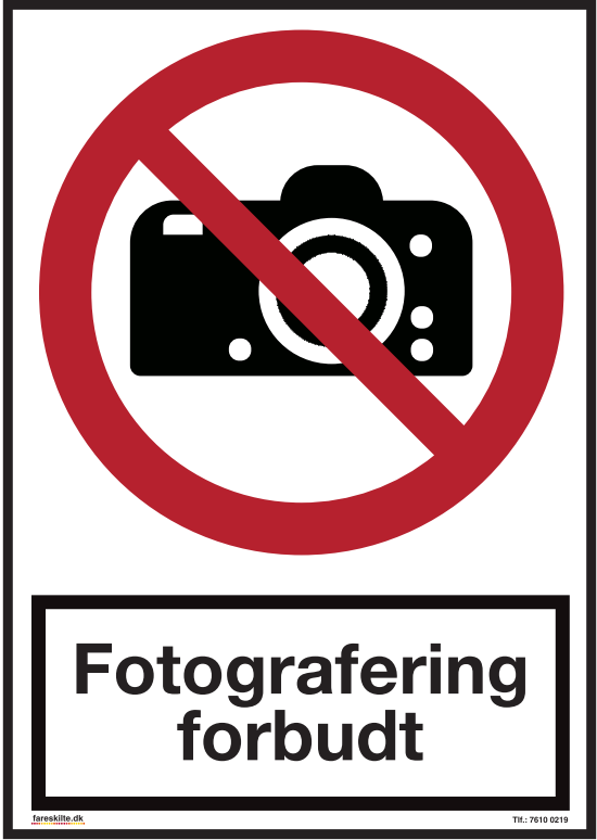 FOTOGRAFERING FORBUDT